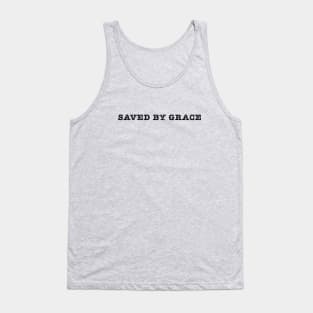 Saved by grace, black distressed text Tank Top